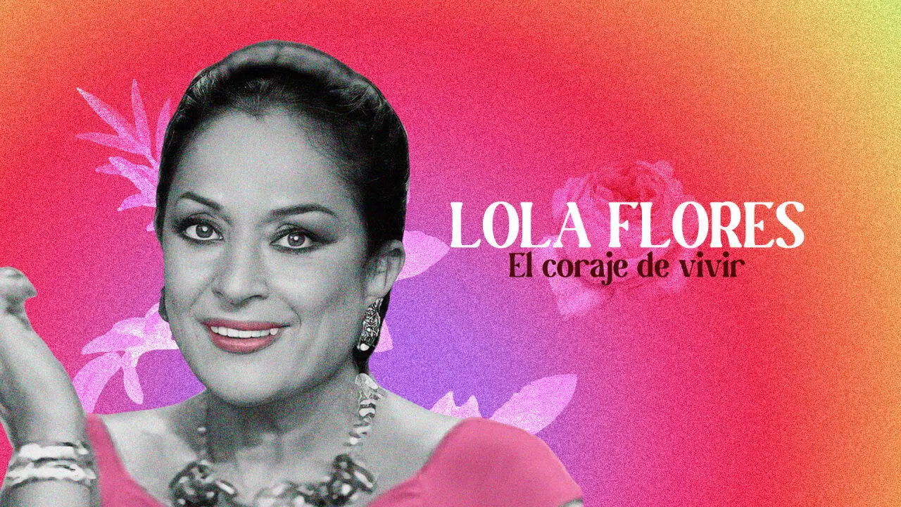 Lola Flores: El Coraje De Vivir backdrop