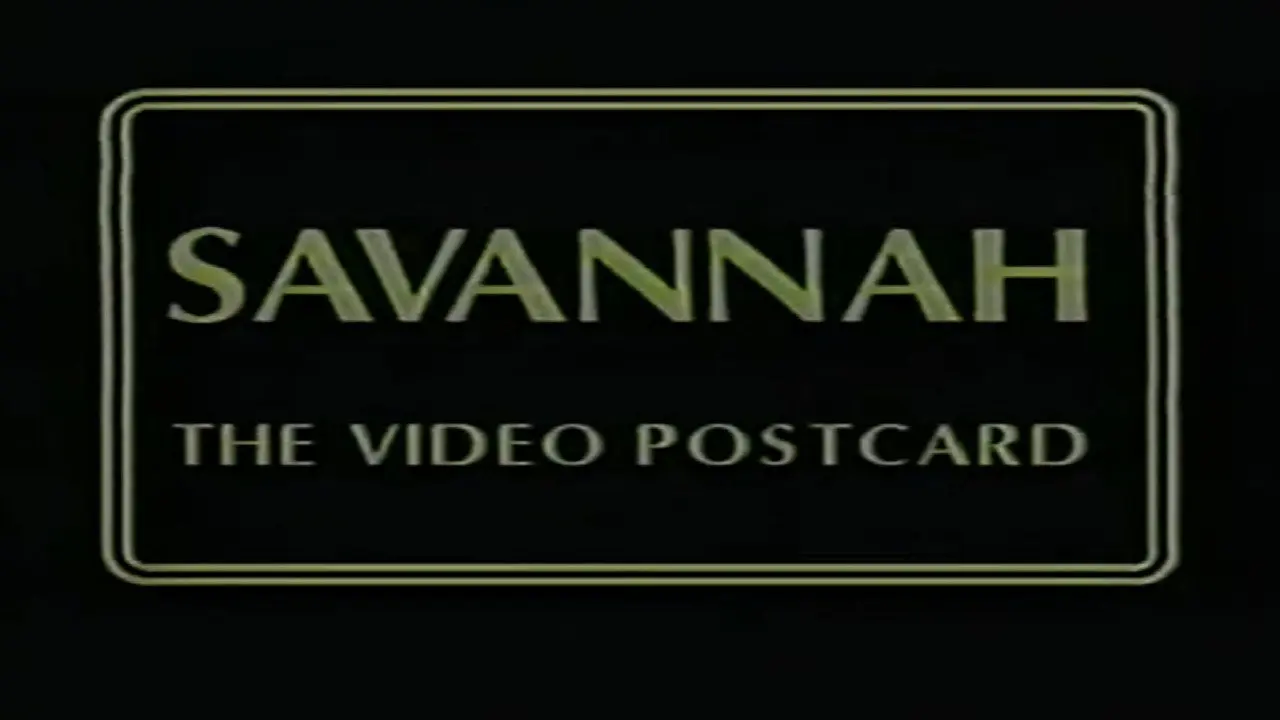 Savannah: The Video Postcard backdrop