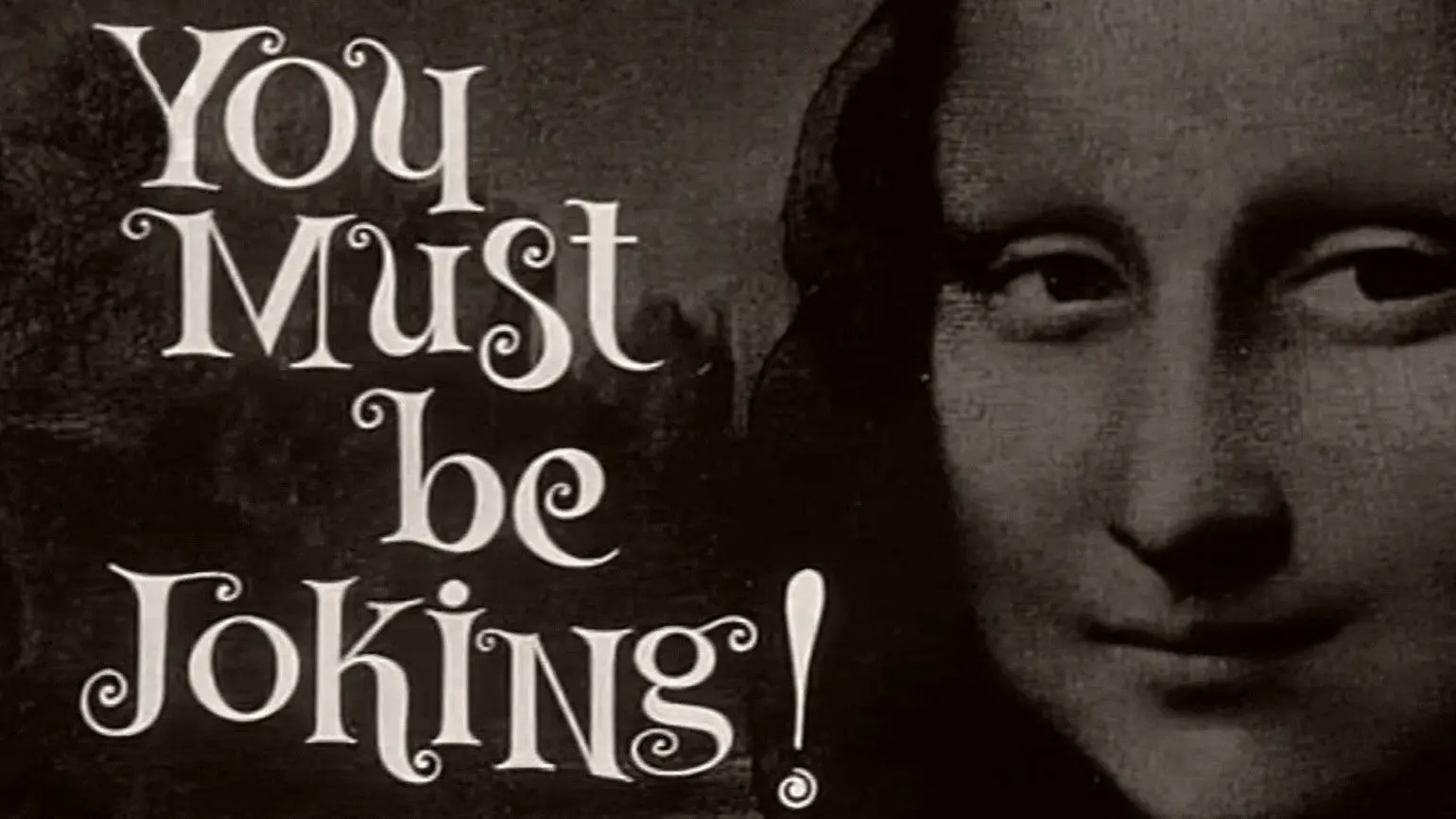 You Must Be Joking backdrop