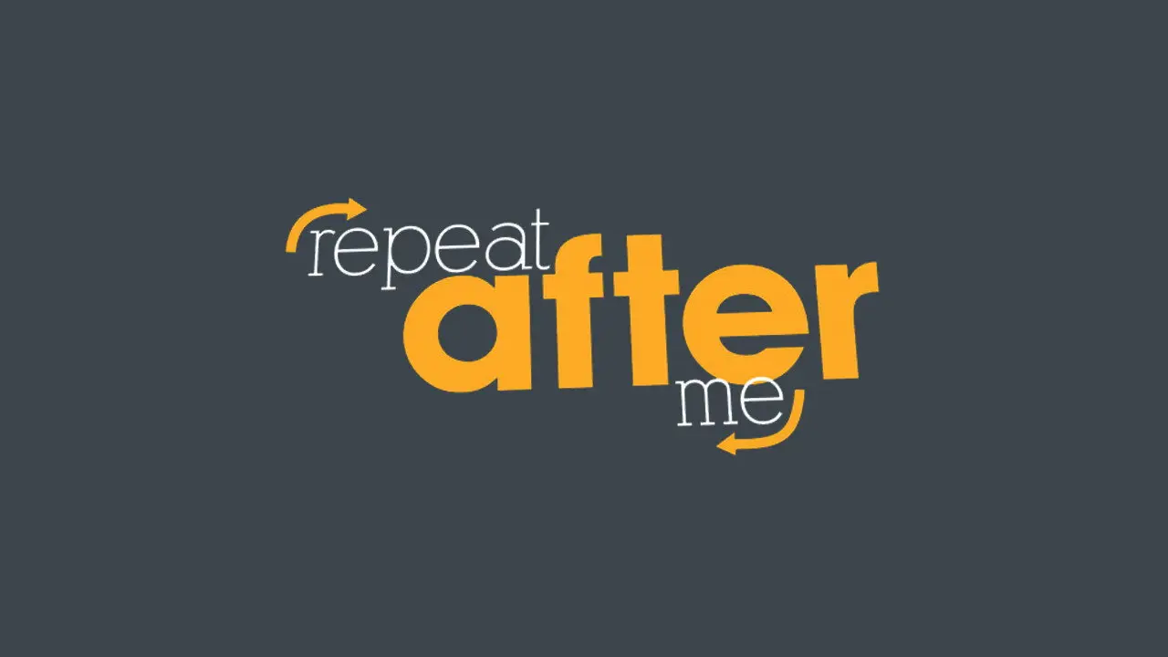 Repeat After Me backdrop