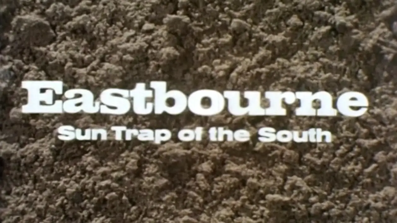 Eastbourne: Sun Trap of the South backdrop