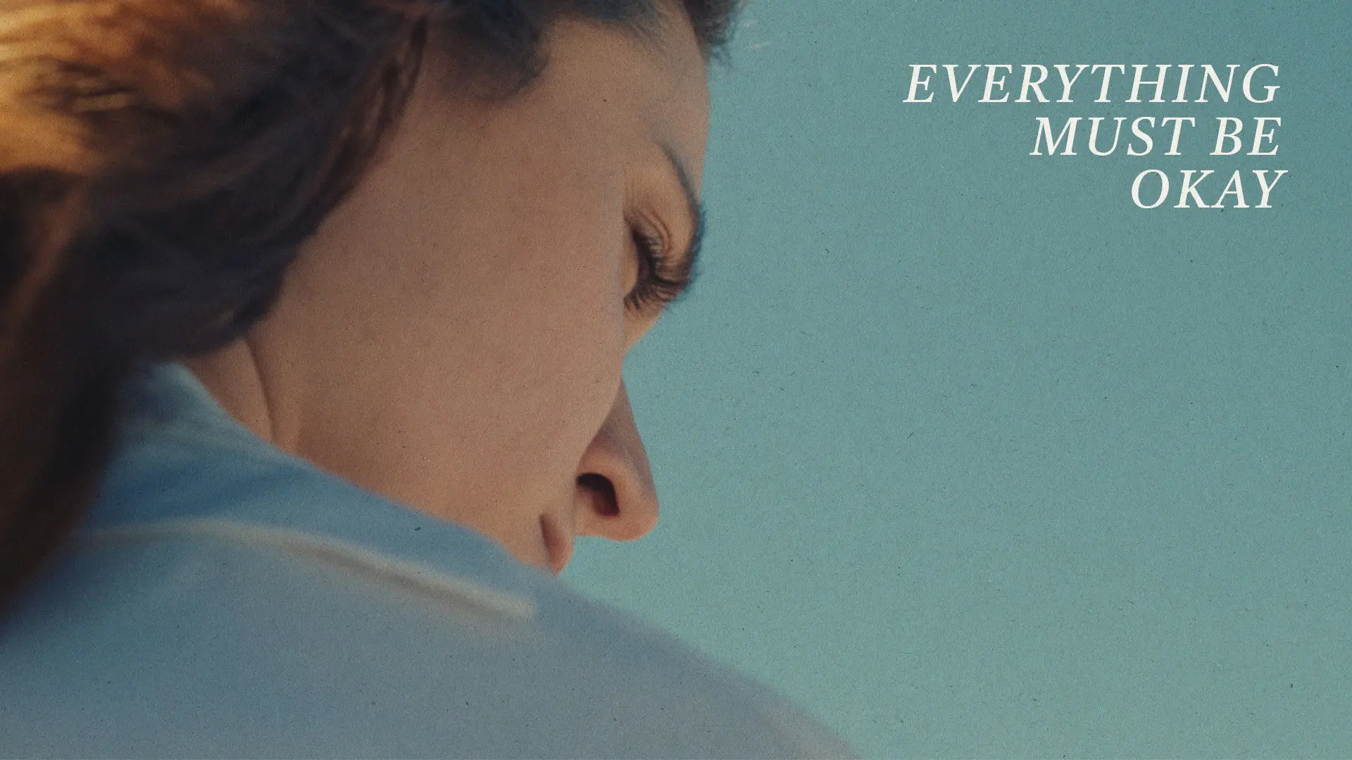 Everything Must Be Okay backdrop