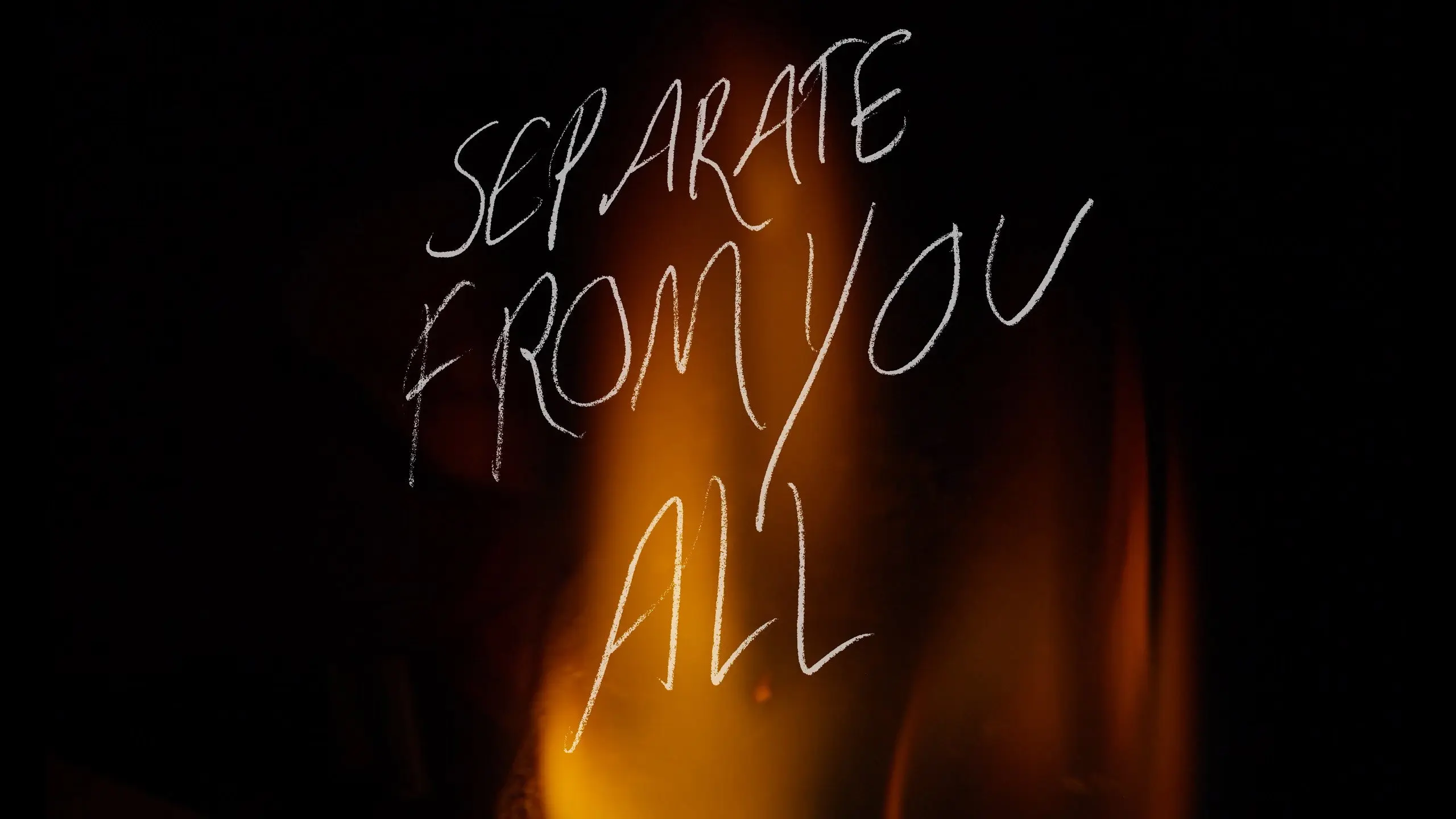 Separate From You All backdrop