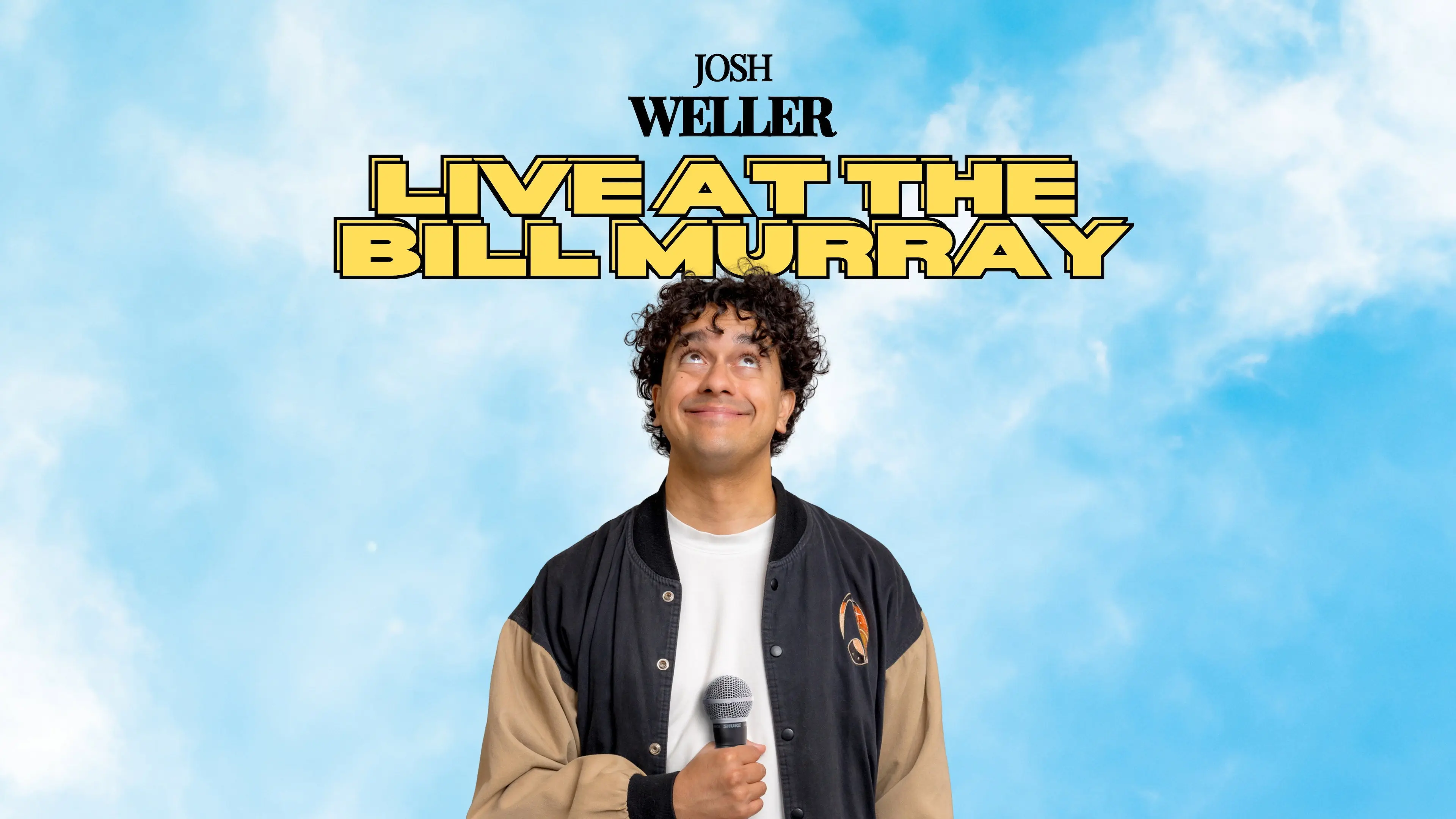 Josh Weller - Live at The Bill Murray backdrop