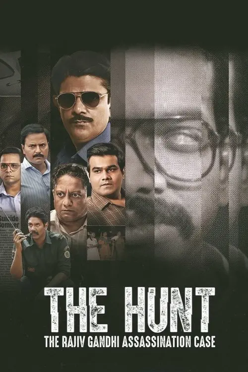The Hunt: The Rajiv Gandhi Assassination Case
