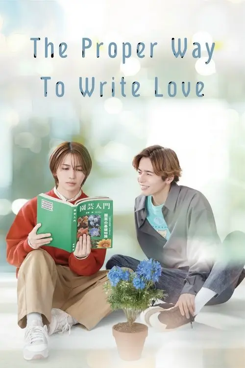 The Proper Way to Write Love