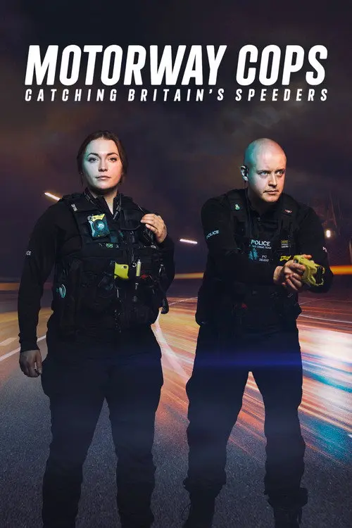 Motorway Cops: Catching Britain's Speeders