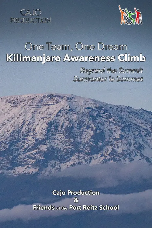 One Team One Dream - Kilimanjaro Awareness Climb