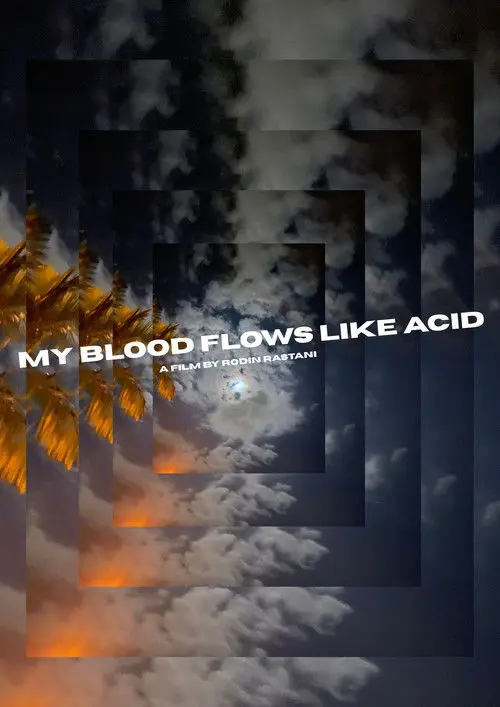 My Blood Flows Like Acid