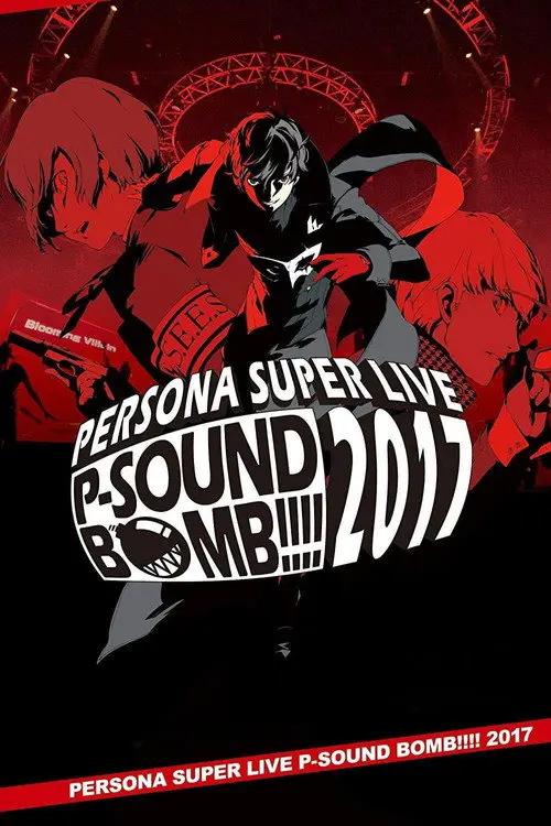 Persona Super Live P-Sound Bomb!!!! 2017: Witness the Harbor's Crime