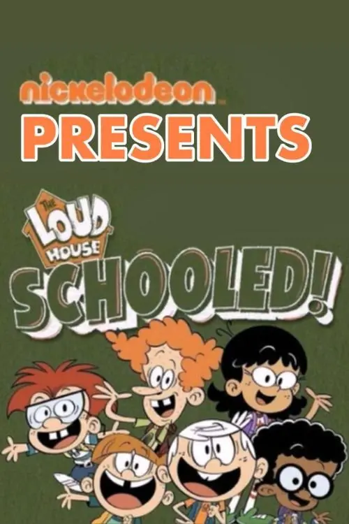 The Loud House: Schooled!