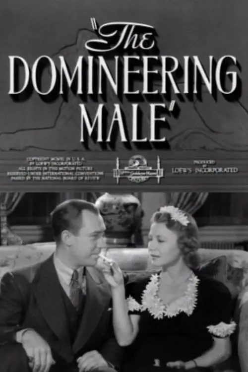 The Domineering Male