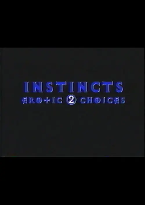 Instincts: Erotic Choices 2