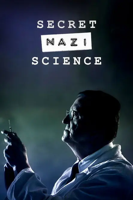 Secret Nazi Science