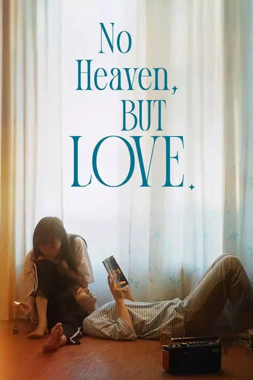 No Heaven, But Love.
