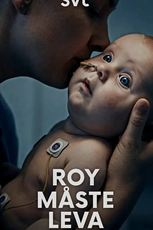 Roy måste leva