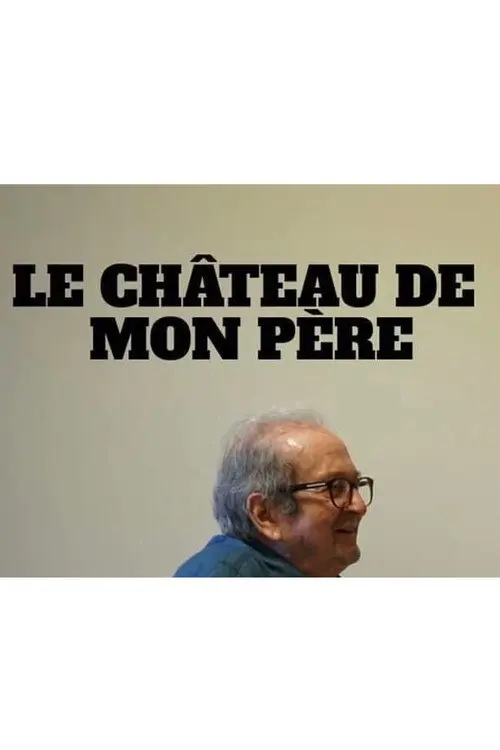 Le château de mon père