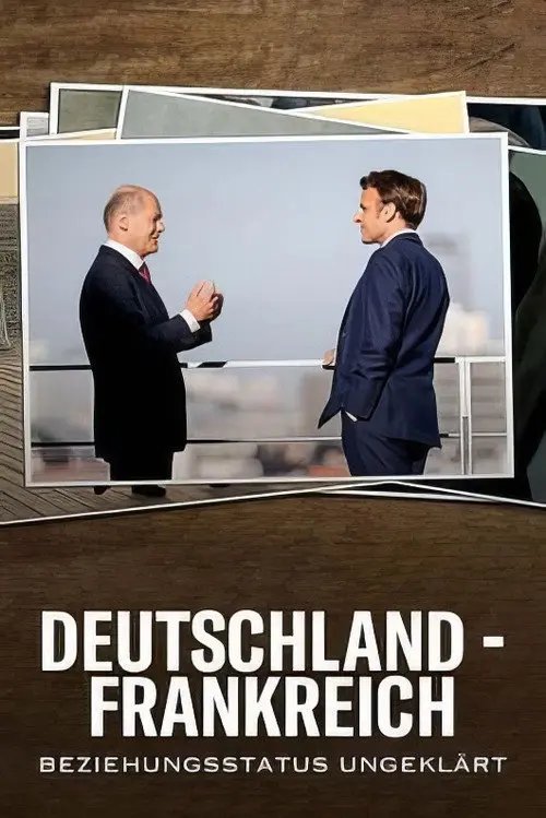 Deutschland - Frankreich: Beziehungsstatus ungeklärt