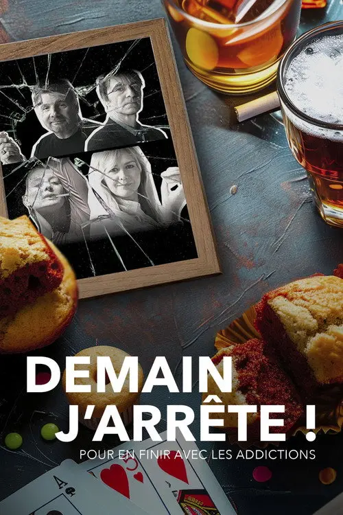 Demain, j'arrête !