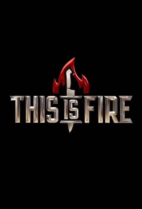 This is Fire