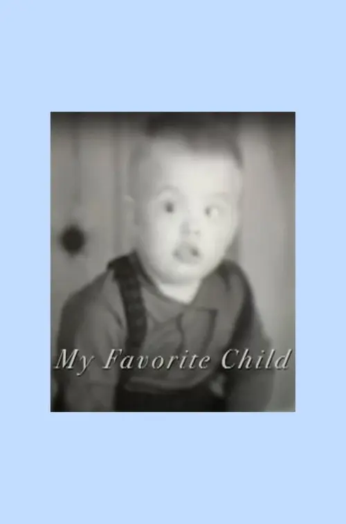 My Favorite Child