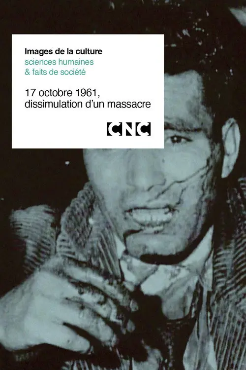 October 17, 1961: Cover-up Of a Massacre