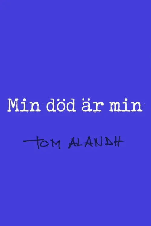 Min död är min