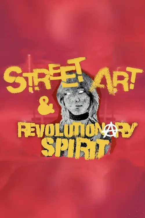 Street Art & Revolutionary Spirit