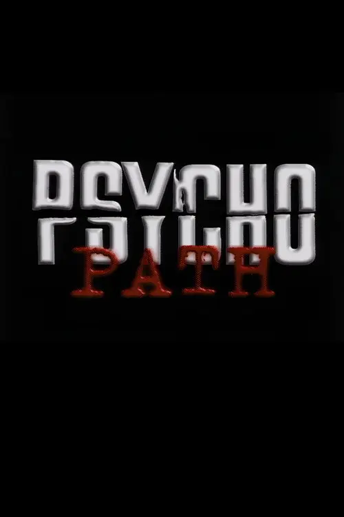 Psycho Path