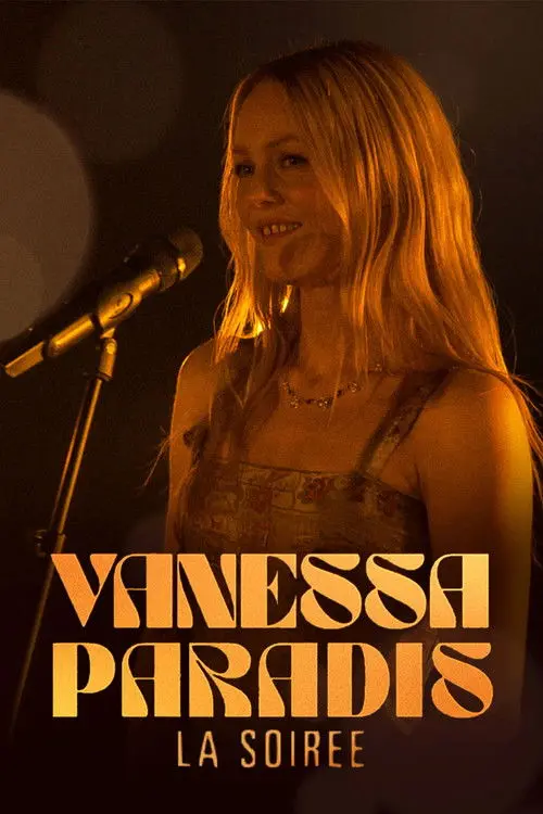 Vanessa Paradis, la soirée