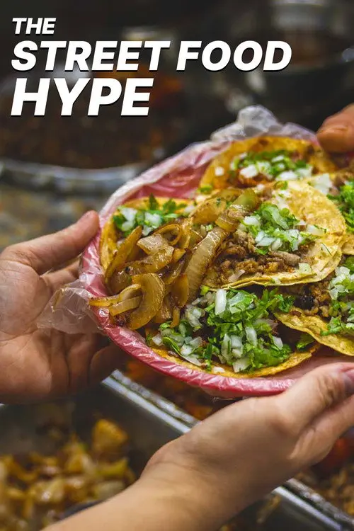 The Street Food Hype