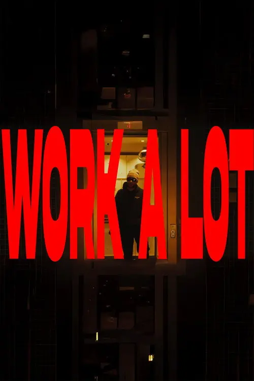 Work A Lot