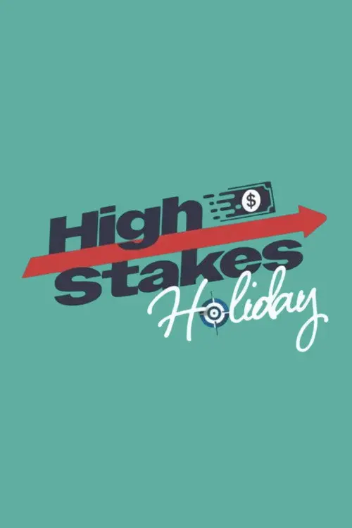 High Stakes Holiday