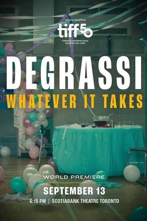 Degrassi: Whatever It Takes