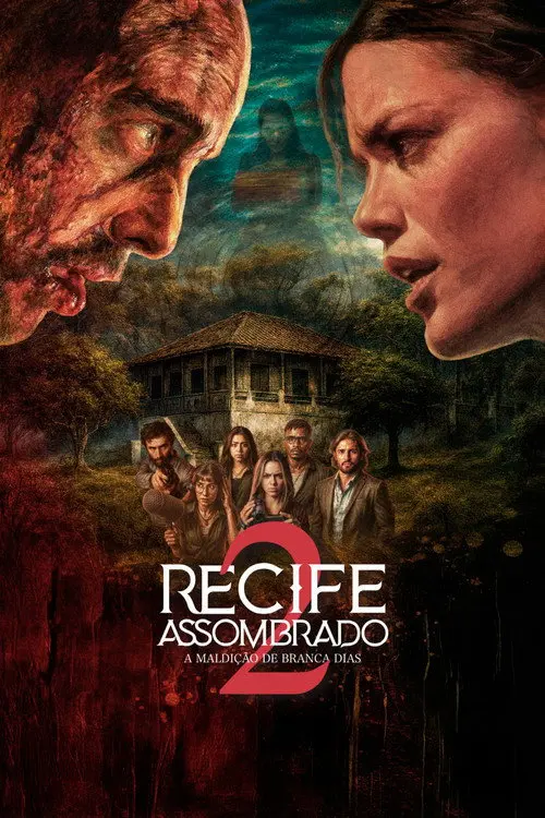Recife Assombrado 2 - A Maldição De Branca Dias