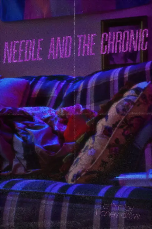 Needle & The Chronic