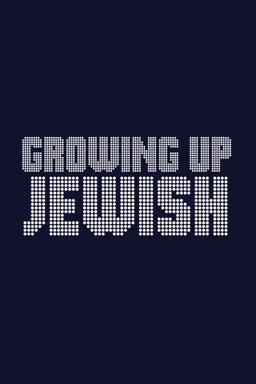 Growing Up Jewish