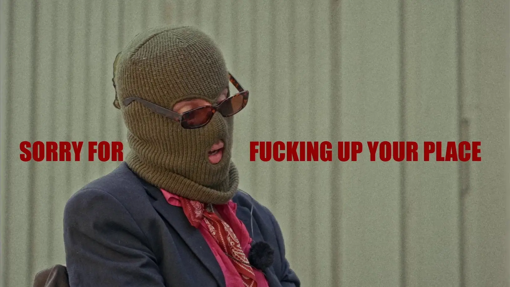 Sorry for Fucking Up Your Place backdrop