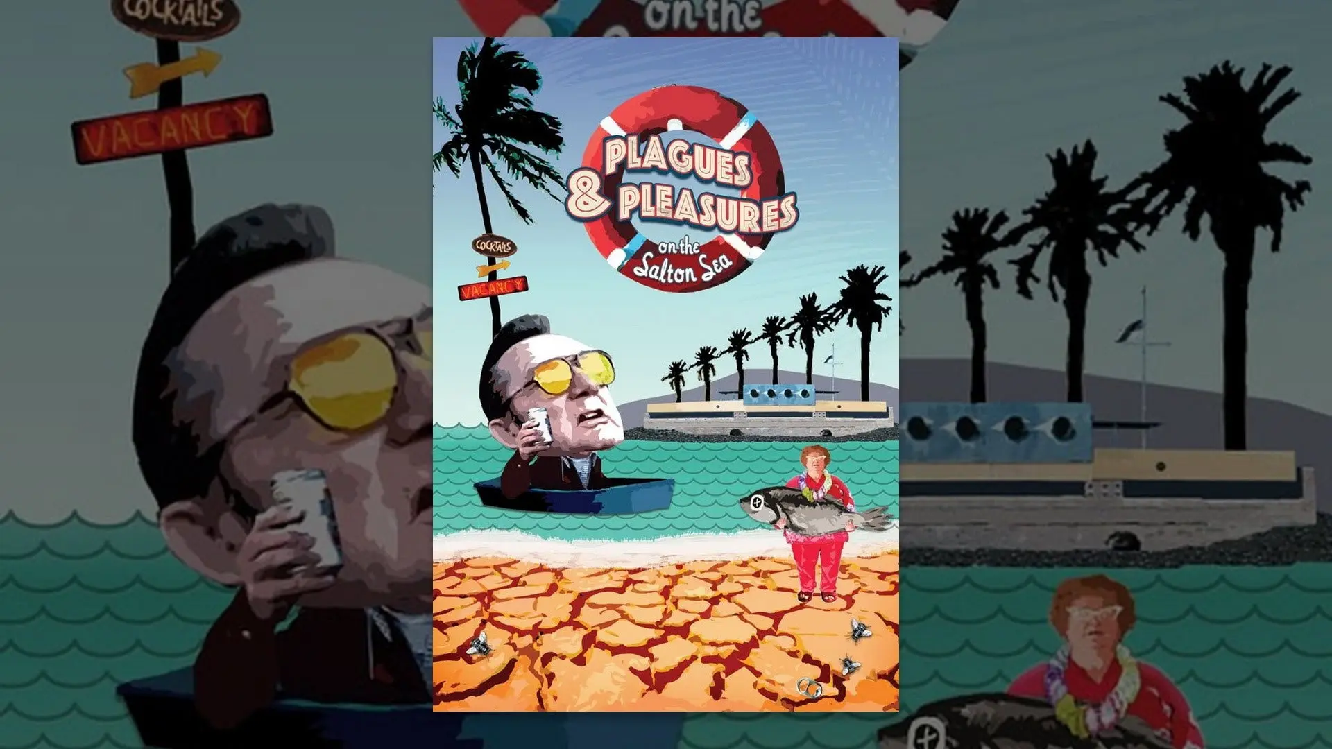 Plagues and Pleasures on the Salton Sea backdrop