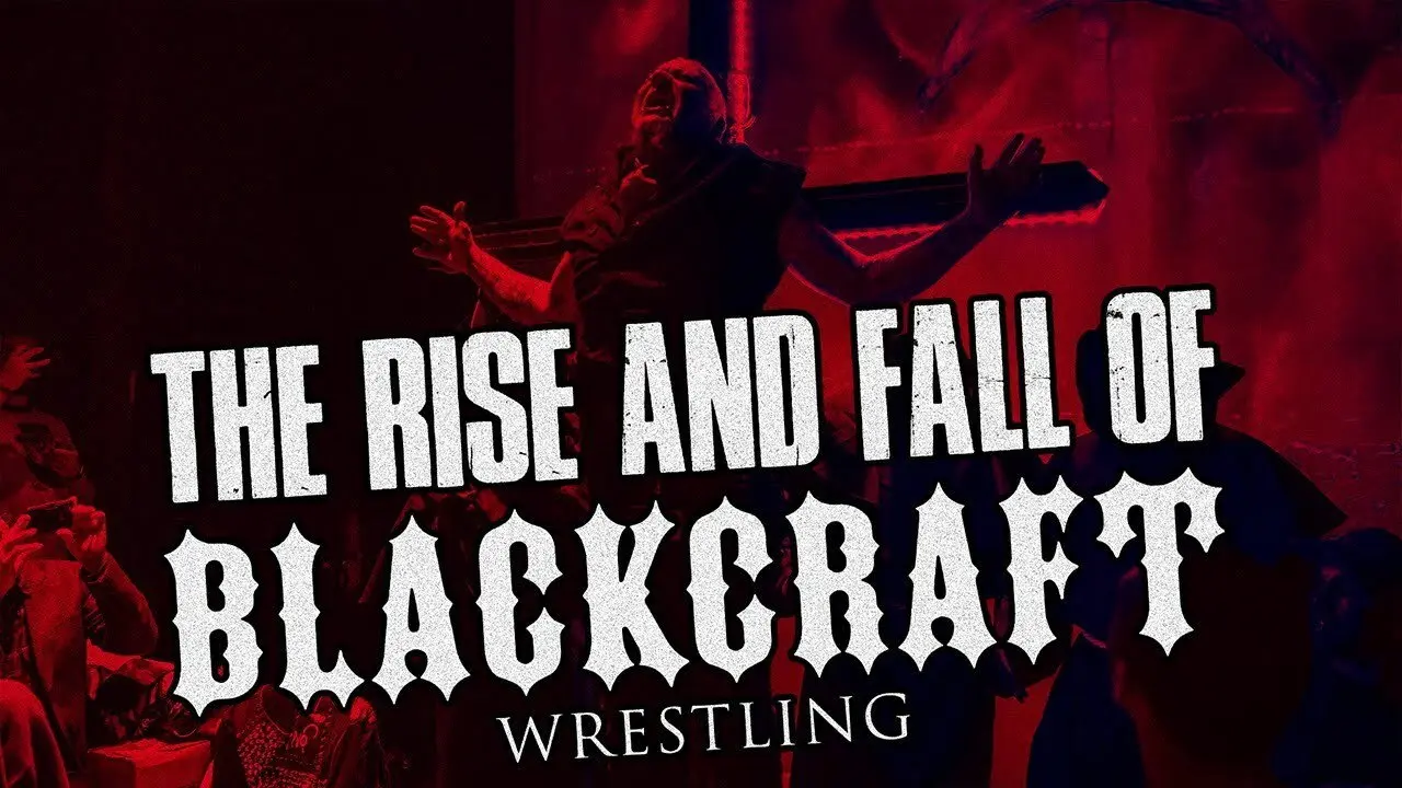 The Rise and Fall of Blackcraft Wrestling backdrop