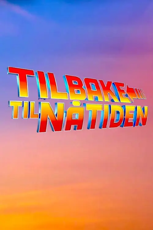 Tilbake til nåtiden