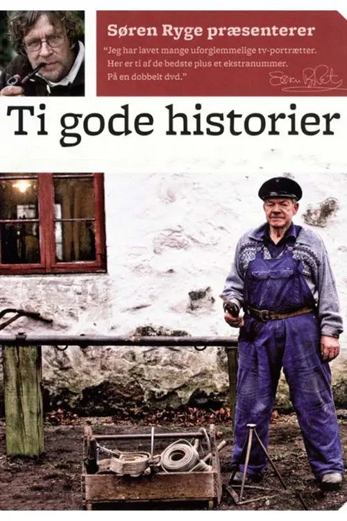 Søren Ryge præsenterer: Ti gode historier