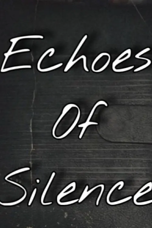 ECHOES OF SILENCE