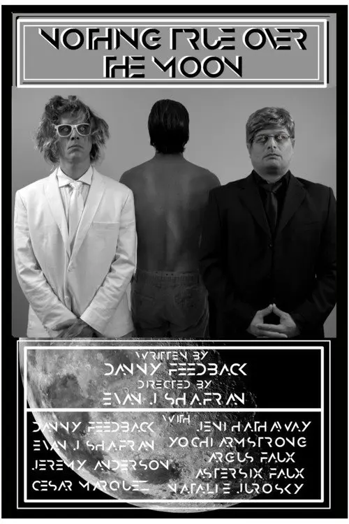 Nothing True Over The Moon