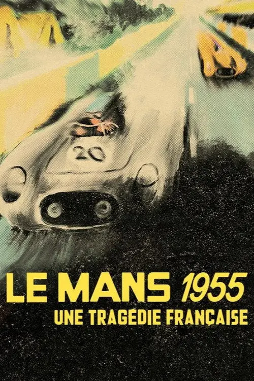 Le Mans 55, une tragédie française