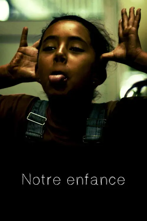 Notre Enfance