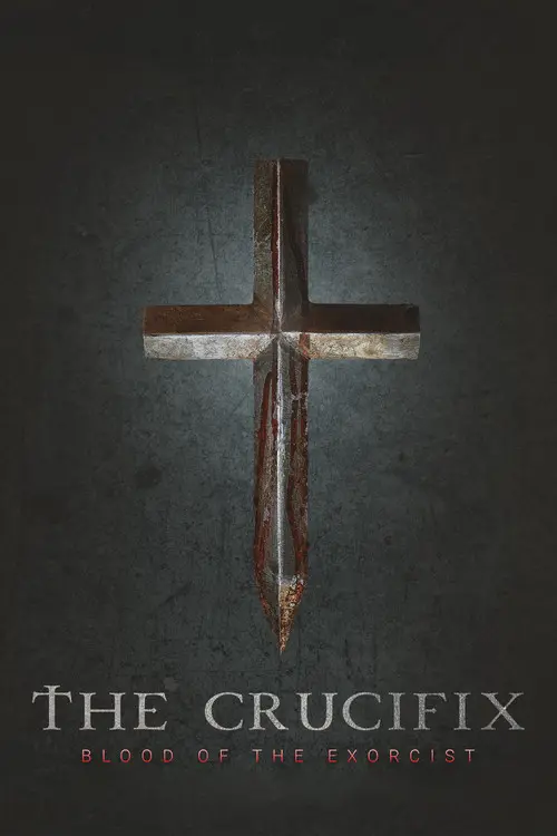 The Crucifix: Blood of the Exorcist