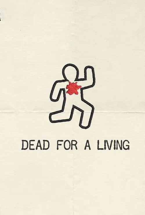 Dead for a Living